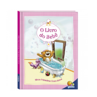 O LIVRO DO BEBÊ - MEUS PRIMEIROS CINCO ANOS - ROSA