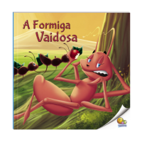 A FORMIGA VAIDOSA