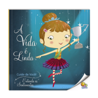 A VIDA É LINDA