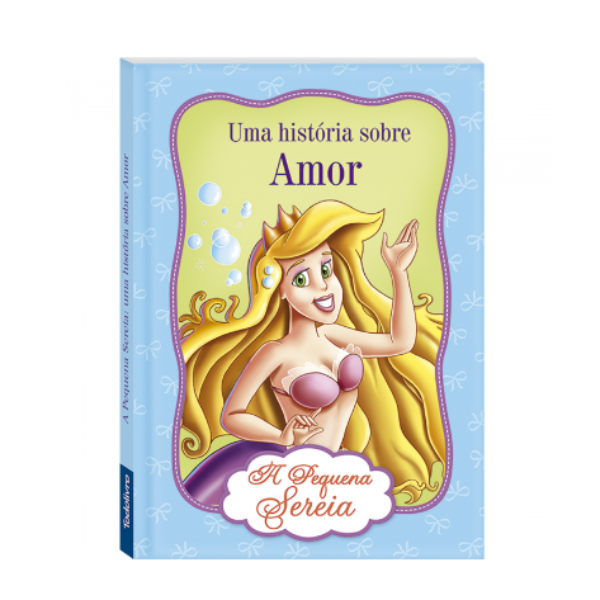 CLÁSSICOS TODO LIVRO: A PEQUENA SEREIA