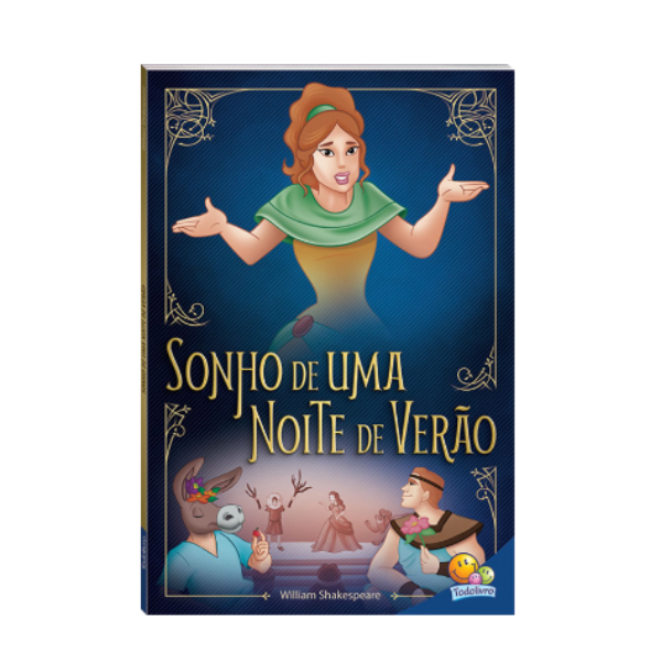 CLÁSSICOS UNIVERSAIS: SONHO DE UMA NOITE DE VERÃO