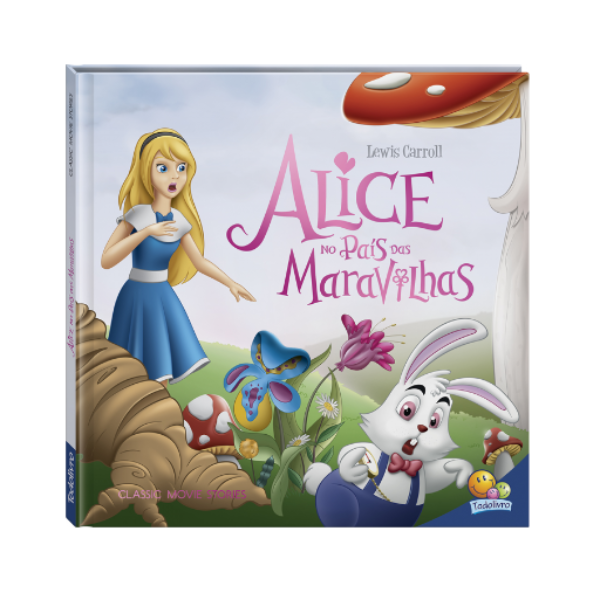 CLASSIC MOVIE STORIES: ALICE NO PAÍS DAS MARAVILHAS
